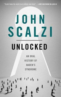 Unlocked : An Oral History of Haden's Syndrome - BookMarket