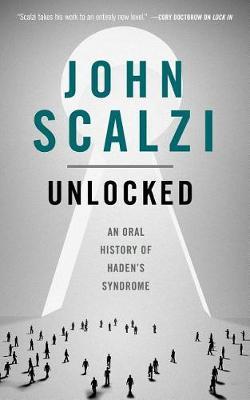 Unlocked : An Oral History of Haden's Syndrome - BookMarket