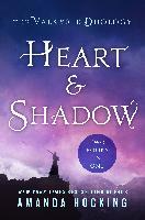 Heart & Shadow: The Valkyrie Duology : Between the Blade and the Heart, from the Earth to the Shadows