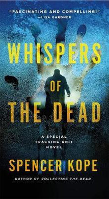 Whispers of the Dead : A Special Tracking Unit Novel - BookMarket