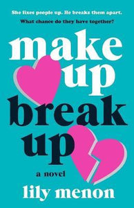 Make Up Break Up : A perfectly romantic summer read
