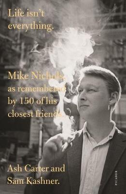 Life Isn'T Everything: Mike Nichols /T