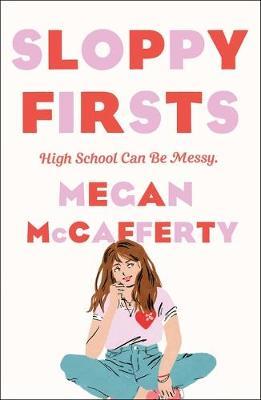 Sloppy Firsts : A Jessica Darling Novel