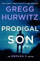 Prodigal Son : An Orphan X Novel