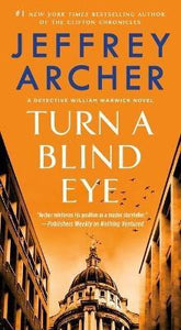 Turn a Blind Eye : A Detective William Warwick Novel