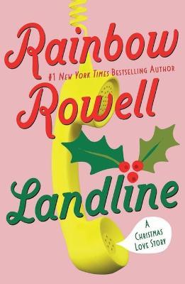Landline : A Christmas Love Story