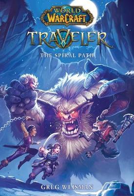 World of Warcraft: Traveler: The Spiral Path - BookMarket