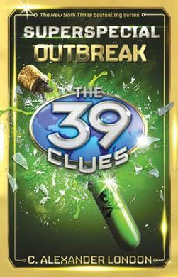 Outbreak (the 39 Clues: Super Special, Book 1), Volume 1 - BookMarket