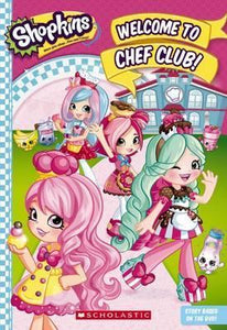 Shopkins Junior Novel : Shoppies Welcome to Chef Club! - BookMarket