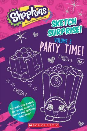 Shopkins Sketch Surprise Vol 2: Party Ti