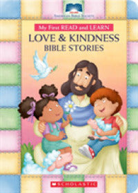 My First Read and Learn Love & Kindness Bible Stories - BookMarket