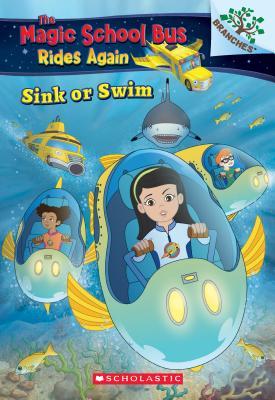 Magic School Bus Rides Again: Sink Or Swim - BookMarket