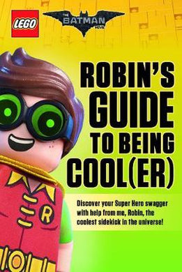 Lego Batman Fti Guide To Being Cool (Er) - BookMarket