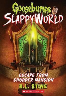 Goosebumps Slappyw05 Escape Shudder Mansi - BookMarket