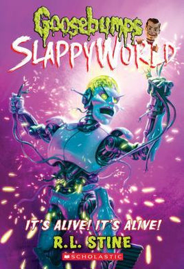 Goosebumps SlappyWorld #7: It's Alive! It's Alive! - BookMarket