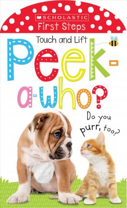 Peek a Who: Do You Purr, Too?: Scholastic Early Learners (Touch and Lift) - BookMarket
