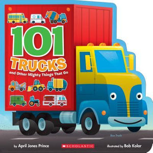 101 Trucks & Other Mighty Things That Go - BookMarket