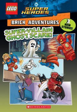 LEGO DC Super Heroes Brick Adventures: Super-Villain Ghost Scare! - BookMarket