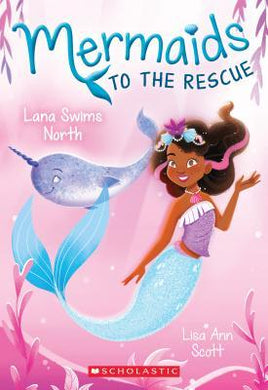 Lana Swims North (Mermaids to the Rescue #2), Volume 2 - BookMarket
