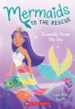 Mermaids To Rescue #4 Cascadia Saves Day - BookMarket