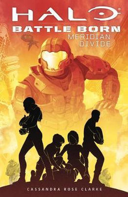 Halo: Battle Born: Meridian Divide - BookMarket