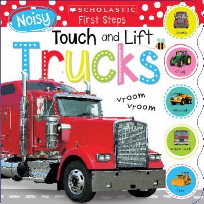 Noisy Touch and Lift Trucks: Scholastic Early Learners (Touch and Lift) - BookMarket