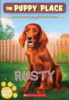 Rusty (the Puppy Place #54) : Volume 54