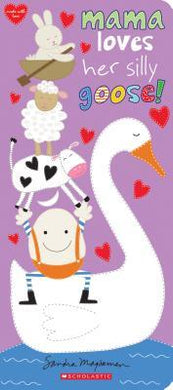 Mama Loves Her Silly Goose! - BookMarket