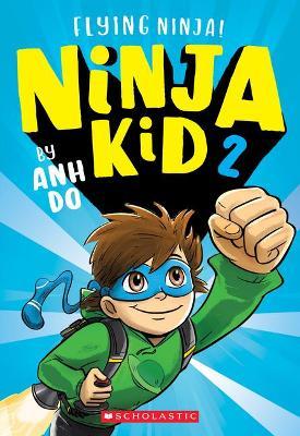 Ninjakid02 Flying Ninja!