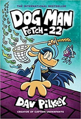 Dog Man 08 Fetch-22 - BookMarket