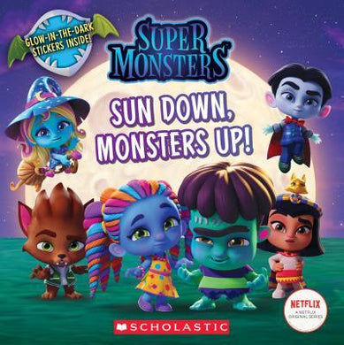 Super Monsters: Sun Down, Monsters Up! - BookMarket