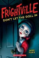 Don't Let the Doll in (Frightville #1)