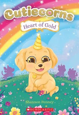 Heart of Gold (Cutiecorns #1) : Volume 1