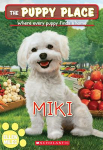 Miki (the Puppy Place #59) : Volume 59