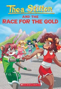 Thea Stilton and the Race for the Gold (Thea Stilton #31) : Volume 31