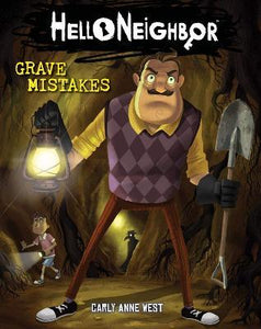 Hello Neighbor 5: Grave Mistakes