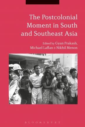 Postcolonial Moment In South & Southeast Asia