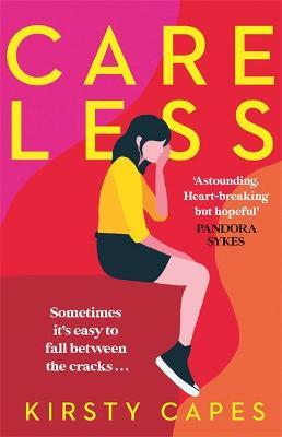 Careless : The hottest fiction debut you'll read in 2022 and 'the literary equivalent of gold dust'!