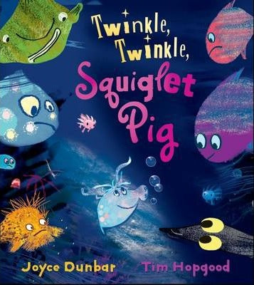 Twinkle, Twinkle, Squiglet Pig (HC)