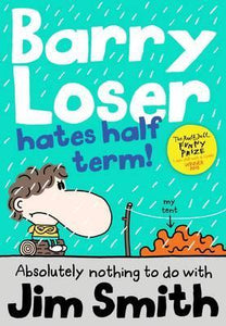Barry Loser #7 Hates Half Term - BookMarket