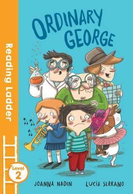 Reading Ladder : Ordinary George - BookMarket