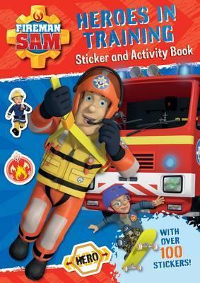 Fireman Sam: Heroes in Training Sticker Activity Book - BookMarket