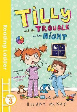 Reading Ladder : Tilly & Trouble In Night - BookMarket