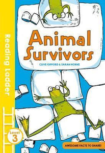 Reading Ladder : Animal Survivors - BookMarket