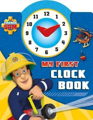 Fireman Sam My First Clock Bk - BookMarket
