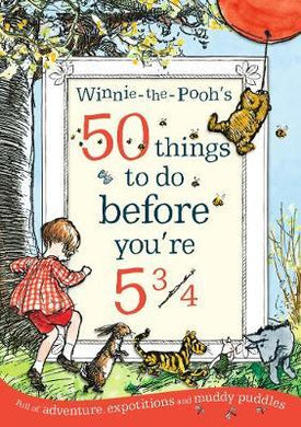 Winnie-The-Pooh :  50 Things To Do Before You're 5 3/4 - BookMarket