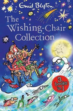 The Wishing-Chair Collection: Three Books of Magical Short Stories in One Bumper Edition! - BookMarket