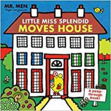 Mr. Men: Little Miss Splendid Moves House (A peep-through book) - BookMarket