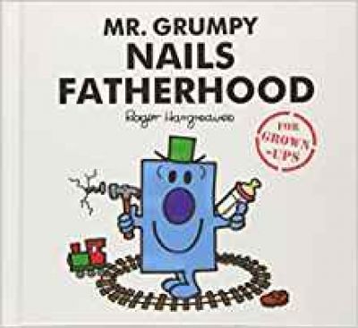 Mr Grumpy Nails Fatherhood - BookMarket