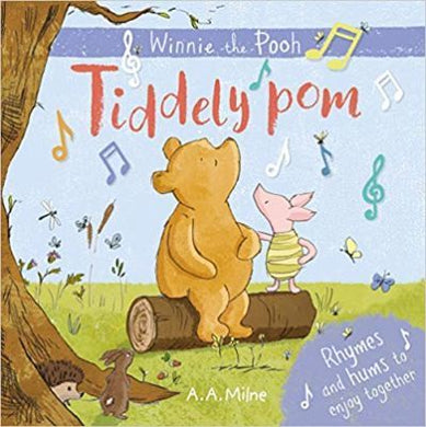 Winnie-the-Pooh: Tiddely pom : Rhymes and Hums to Enjoy Together - BookMarket